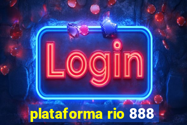 plataforma rio 888